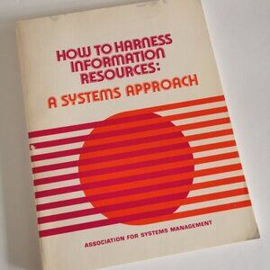 1974 How to Harness Information Resources Book Vintage Systems Approach Associat
